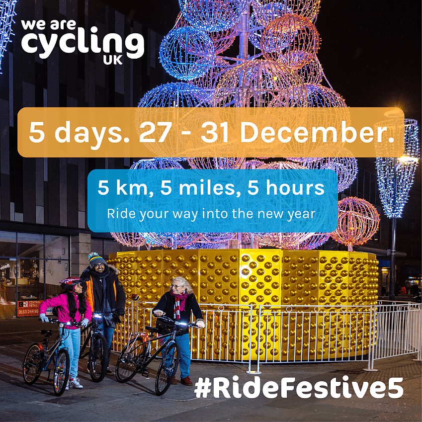 An illustration showing three people with bikes at Christmas. They are wheeling their bikes past Christmas decorations. It features the hashtag #RideFestival5 and says this can be 5 miles, 5 km, 5 hours, over 27-31 December